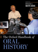 The Oxford Handbook of Oral History-9780199945061