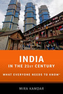 India in the 21st Century : What Everyone Needs to Knowr-9780199973590
