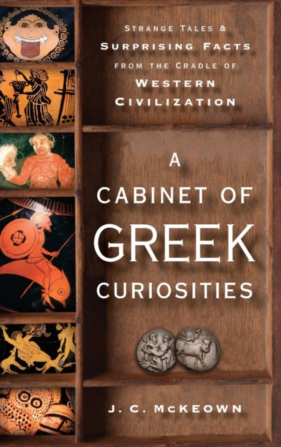 A Cabinet of Greek Curiosities