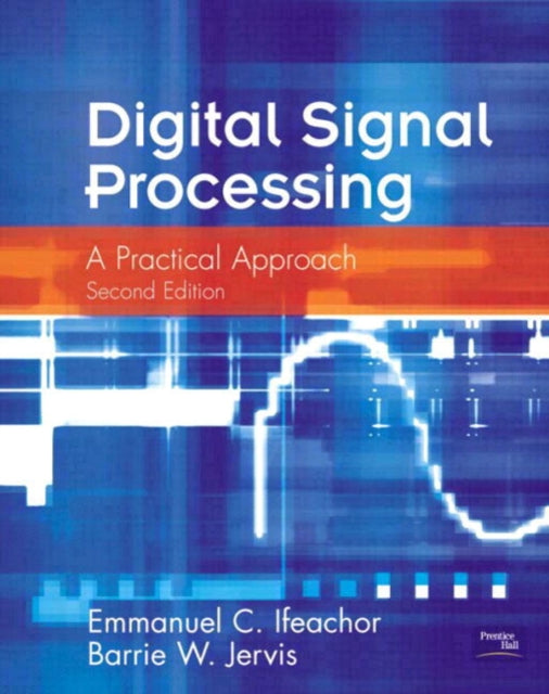 Digital Signal Processing : A Practical Approach-9780201596199