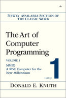 Art of Computer Programming, Volume 1, Fascicle 1, The : MMIX -- A RISC Computer for the New Millennium-9780201853926