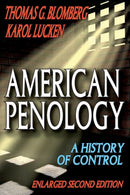 American Penology : A History of Control-9780202363349