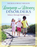 Language and Literacy Disorders : Infancy through Adolescence-9780205501786