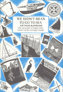 We Didn''t Mean To Go To Sea