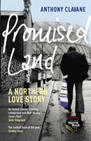 Promised Land : A Northern Love Story-9780224082648
