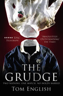 The Grudge : Two Nations, One Match, No Holds Barred-9780224083218