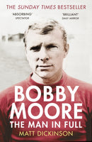 Bobby Moore : The Man in Full-9780224091732