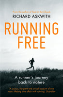 Running Free : A Runner's Journey Back to Nature-9780224091978