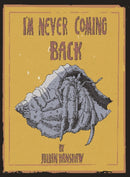 I''m Never Coming Back