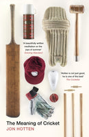 The Meaning of Cricket-9780224100199