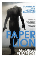 Paper Lion : Confessions of a last-string quarterback-9780224100229