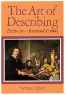 The Art of Describing – Dutch Art in the Seventeenth Century