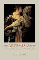 The Artemisia Files – Artemisia Gentileschi for Feminists and Other Thinking People