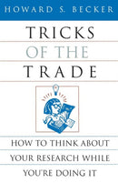 Tricks of the Trade – How to Think about Your Research While You`re Doing It