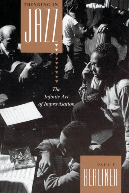 Thinking in Jazz – The Infinite Art of Improvisation