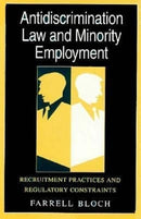 Antidiscrimination Law and Minority Employment – Recruitment Practices and Regulatory Constraints