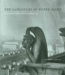 The Gargoyles of Notre–Dame – Medievalism and the Monsters of Modernity