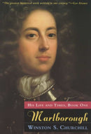 Marlborough : His Life and Times, Book One-9780226106335
