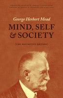 Mind, Self, and Society : The Definitive Edition-9780226112732