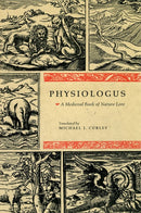 Physiologus – A Medieval Book of Nature Lore