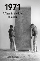 1971 : A Year in the Life of Color-9780226131054