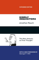 Kindly Inquisitors – The New Attacks on Free Thought, Expanded Edition