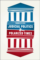 Judicial Politics in Polarized Times-9780226182414