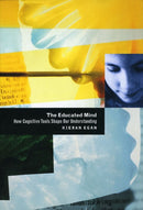 The Educated Mind – How Cognitive Tools Shape Our Understanding