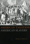 American Taxation, American Slavery-9780226194882