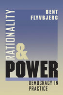 Rationality & Power – Democracy in Practice (Paper)