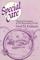 Special Care – Medical Decisions at the Beginning of Life