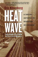 Heat Wave – A Social Autopsy of Disaster in Chicago