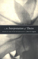 An Interpretation of Desire – Essays in the Study of Sexuality