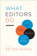 What Editors Do – The Art, Craft, and Business of Book Editing