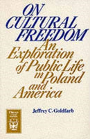 On Cultural Freedom – An Exploration of Public Life in Poland and America