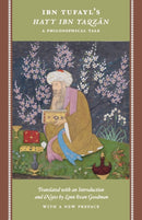 Ibn Tufayl`s Hayy Ibn Yaqzan – A Philosophical Tale