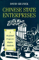 Chinese State Enterprises – A Regional Property Rights Analysis