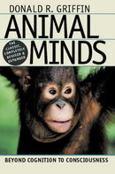 Animal Minds – Beyond Cognition to Consciousness