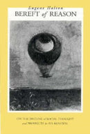 Bereft of Reason – On the Decline of Social Thought and Prospects for Its Renewal