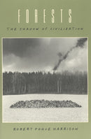 Forests – The Shadow of Civilization