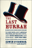 The Last Hurrah : A Novel-9780226321417