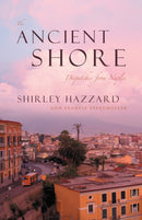 The Ancient Shore - Dispatches from Naples-9780226322025