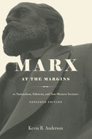 Marx at the Margins – On Nationalism, Ethnicity, and Non–Western Societies