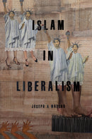 Islam in Liberalism-9780226379548