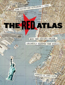 The Red Atlas : How the Soviet Union Secretly Mapped the World-9780226389578