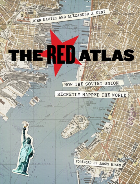 The Red Atlas : How the Soviet Union Secretly Mapped the World-9780226389578