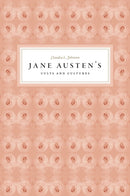 Jane Austen's Cults and Cultures