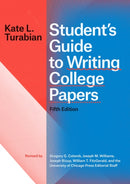 Student`s Guide to Writing College Papers, Fifth Edition