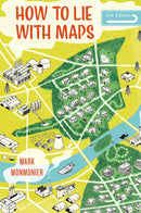 How to Lie with Maps, Third Edition-9780226435923