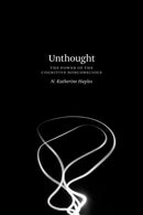 Unthought – The Power of the Cognitive Nonconscious